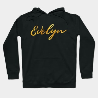 Evelyn Name Hand Lettering in Faux Gold Letters Hoodie